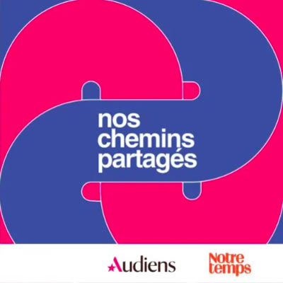 Visuel du podcast Nos Chemins Partagés